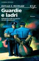 Guardie e ladri - Donald E. Westlake - Libro Tropea 1996, Est | Libraccio.it