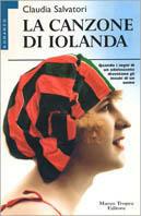 La canzone di Jolanda - Claudia Salvatori - Libro Tropea 1998, Le gaggie | Libraccio.it