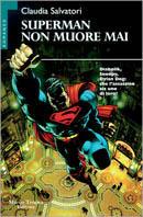 Superman non muore mai - Claudia Salvatori - Libro Tropea 1997, I mirti | Libraccio.it