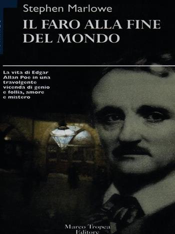 Il faro alla fine del mondo - Stephen Marlowe - Libro Tropea 1998, Le gaggie | Libraccio.it