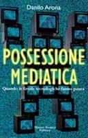 Possessione mediatica