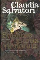 Sublime anima di donna - Claudia Salvatori - Libro Tropea 2000, I Marlin | Libraccio.it