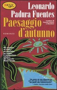 Paesaggio d'autunno - Leonardo Padura Fuentes - Libro Tropea 2001, Est | Libraccio.it