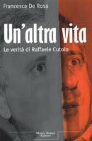 Un'altra vita - Francesco De Rosa - Libro Tropea 2001, Le querce | Libraccio.it