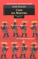 L'oro del Maniema - Jean Ziegler - Libro Tropea 2001, Le gaggie | Libraccio.it