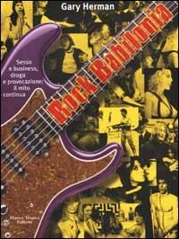 Rock Babilonia - Gary Herman - Libro Tropea 2001, Le querce | Libraccio.it