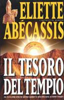 Il tesoro del tempio - Eliette Abécassis - Libro Tropea 2002, I Marlin | Libraccio.it