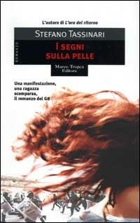 I segni sulla pelle - Stefano Tassinari - Libro Tropea 2003, I mirti | Libraccio.it