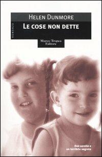 Le cose non dette - Helen Dunmore - Libro Tropea 2005, Le gaggie