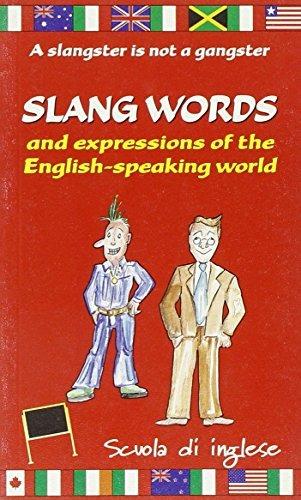 Slang words and expressions of the english-speaking world  - Libro Demetra, Scuola di inglese | Libraccio.it