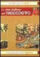 Le città italiane nel Medioevo  - Libro Demetra 2010, Atlanti | Libraccio.it