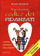 Nuovissimo codice dei fidanzati - Roberto Bonistalli - Libro Demetra 2001, Aforismi | Libraccio.it