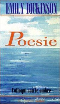 Poesie - Emily Dickinson - Libro Demetra, Acquarelli best seller | Libraccio.it