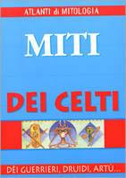 Miti dei celti  - Libro Demetra, Miti | Libraccio.it