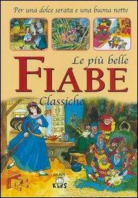 Le più belle fiabe classiche  - Libro Demetra 2000, L'isola che non c'è | Libraccio.it