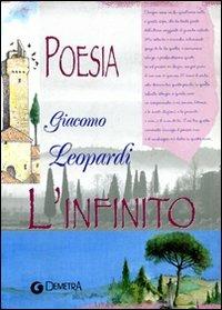 L' infinito - Giacomo Leopardi - Libro Demetra 2002, Acquarelli poesia | Libraccio.it