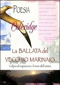 La ballata del vecchio marinaio - Samuel Taylor Coleridge - Libro Demetra 2002, Acquarelli poesia | Libraccio.it