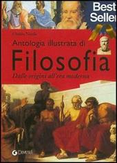 Antologia di filosofia. Atlante illustrato del pensiero