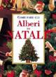 Alberi di Natale  - Libro Demetra 2002, Creazioni di Natale | Libraccio.it