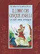 Il libro dei cinque anelli. La vita come strategia - Musashi Miyamoto - Libro Demetra 2001, New Age | Libraccio.it