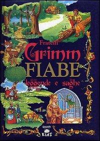 Fiabe, leggende e saghe - Jacob Grimm, Wilhelm Grimm - Libro Demetra 2001, L' isola che non c'è | Libraccio.it