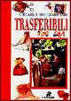 Creare e decorare con trasferibili  - Libro Demetra 2001, I manuabili | Libraccio.it
