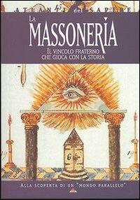 Massoneria  - Libro Demetra 2002, Sapere | Libraccio.it