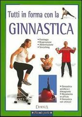 Tutti in forma con la ginnastica