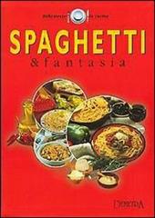 Spaghetti & fantasia