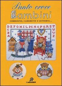 Punto croce e bambini  - Libro Demetra 2002, I manuabili | Libraccio.it