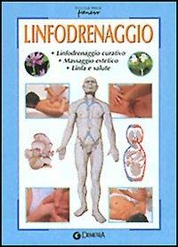 Linfodrenaggio  - Libro Demetra 2002, Piccole perle | Libraccio.it