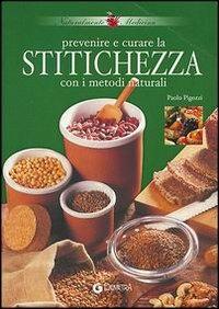 Prevenire e curare la stitichezza con metodi naturali - Paolo Pigozzi - Libro Demetra 2003, Naturalmente medicina | Libraccio.it
