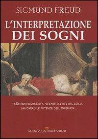 L'interpretazione dei sogni - Sigmund Freud - Libro Demetra 2003 | Libraccio.it