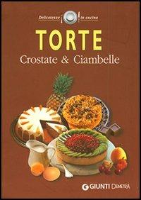 Torte. Crostate & ciambelle  - Libro Demetra 2003 | Libraccio.it