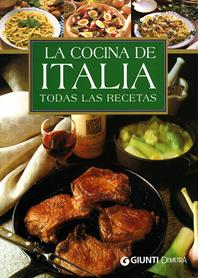 Cocina de Italia. Todas las recetas  - Libro Demetra 2003, Sapori d'Italia | Libraccio.it