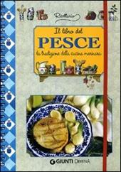 Il libro del pesce. La tradizione della cucina marinara