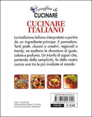 Voglia di cucinare italiano. 250 ricette al pomodoro  - Libro Demetra 2012, Compatti cucina | Libraccio.it