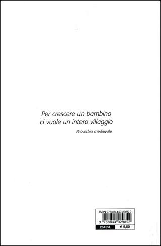 Non solo amore. I bisogni psicologici dei bambini - Anna Oliverio Ferraris - Libro Demetra 2005, In famiglia | Libraccio.it