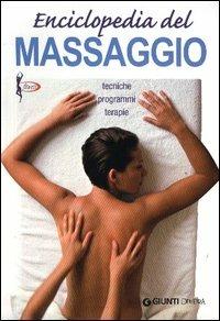 Enciclopedia del massaggio. Tecniche programmi terapie  - Libro Demetra 2005, Piccole perle | Libraccio.it