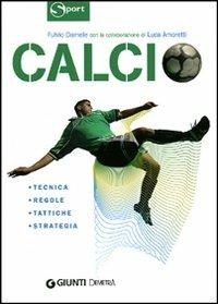 Calcio - Fulvio Damele - Libro Demetra 2006, Sport | Libraccio.it