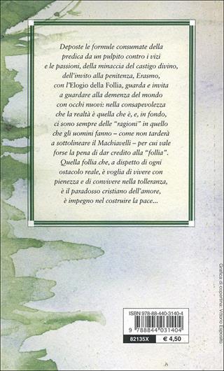 Elogio della follia - Erasmo da Rotterdam - Libro Demetra 2006, Nuovi acquarelli | Libraccio.it