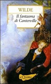 Il fantasma di Canterville e altre storie