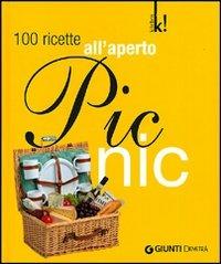 Picnic. 100 ricette all'aperto. Ediz. illustrata  - Libro Demetra 2006, Kitchen! | Libraccio.it