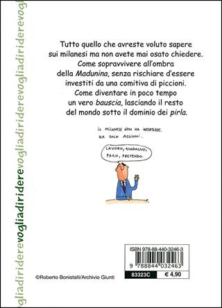 Come difendersi dai milanesi - Elena Pigozzi - Libro Demetra 2006, Voglia di ridere | Libraccio.it