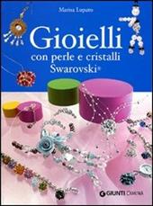 Gioielli con perle e cristalli Swarovski. Ediz. illustrata