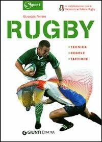 Rugby. Tecnica, regole, tattiche. Ediz. illustrata - Giuseppe Ferraro - Libro Demetra 2007, Sport | Libraccio.it