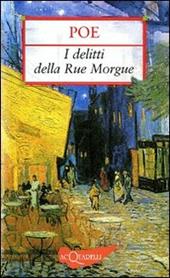 I delitti della Rue Morgue-Il mistero di Marie Roget