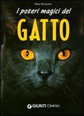 I poteri magici del gatto. Ediz. illustrata