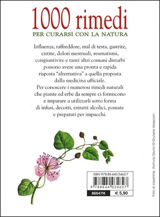 1000 rimedi per curarsi con la natura - Roberto Chiej Gamacchio - Libro Demetra 2012, Rimedi naturali | Libraccio.it