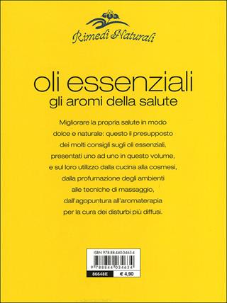 Oli essenziali. Gli aromi della salute e della bellezza - Stefania Del Principe, Luigi Mondo - Libro Demetra 2009, Rimedi naturali | Libraccio.it